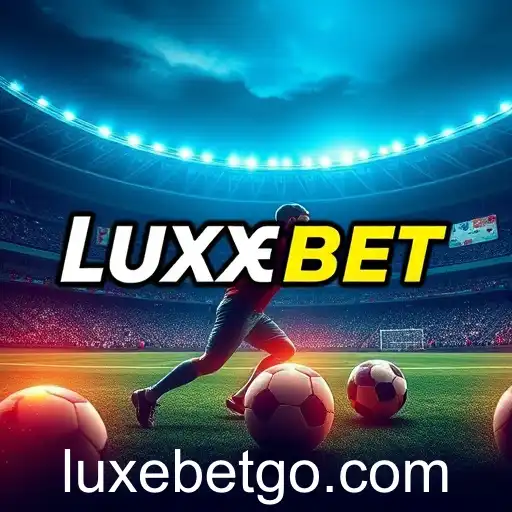 Exploring Sports Betting: The Thrilling World of 'Luxury Gambling' with Luxebet